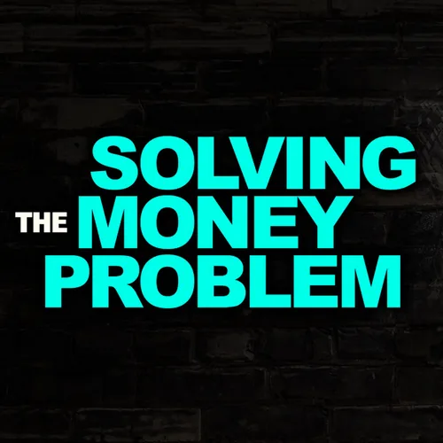 Solving The Money Problem profile image